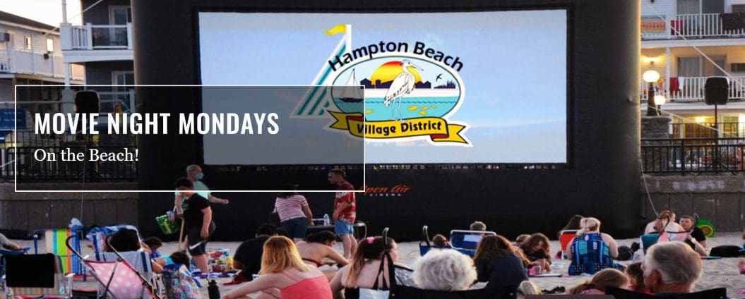 Experience the Magic of Hampton Beach Movie Night: An Unforgettable Summer Tradition